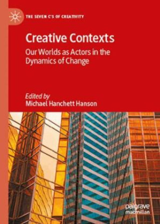 Kniha Creative Contexts Michael Hanchett Hanson