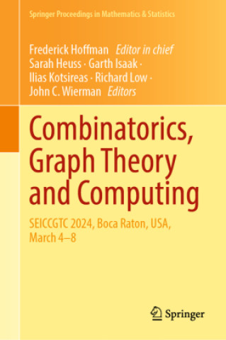 Kniha Combinatorics, Graph Theory and Computing Frederick Hoffman