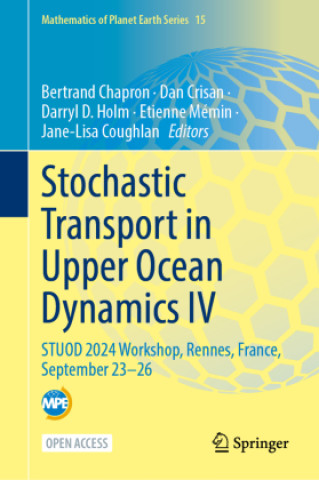 Book Stochastic Transport in Upper Ocean Dynamics IV Bertrand Chapron