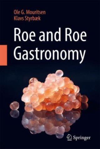 Libro Roe: Much More Than Caviar Prof. Dr. Ole G. Mouritsen