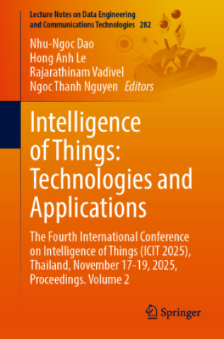 Kniha Intelligence of Things: Technologies and Applications Nhu-Ngoc Dao