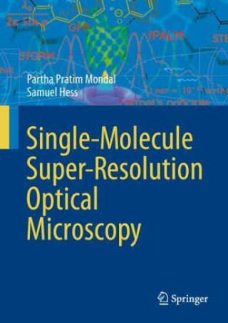 Kniha Single-Molecule Super-Resolution Optical Microscopy Partha Pratim Mondal