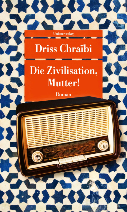 Kniha Die Zivilisation, Mutter! Helgard Rost