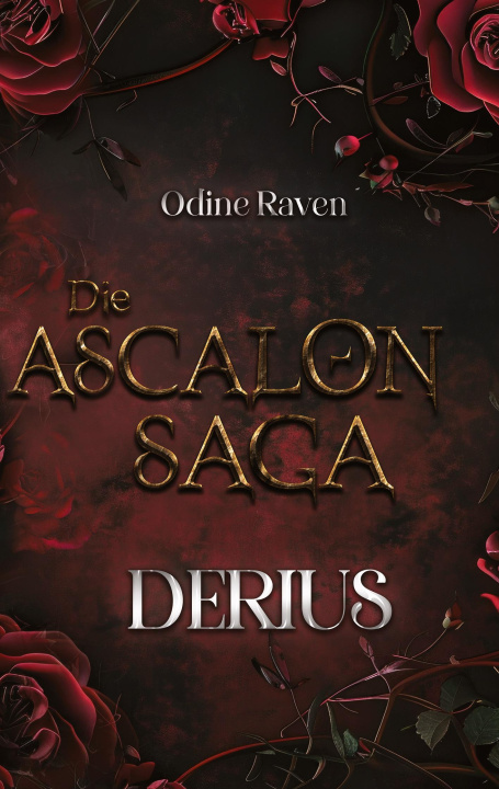 Knjiga Die Ascalon Saga Odine Raven