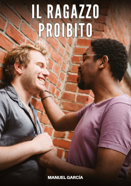 Kniha Il Ragazzo Proibito Manuel García