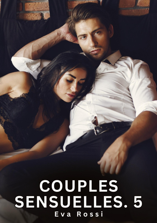 Kniha Couples Sensuelles. 5 Eva Rossi