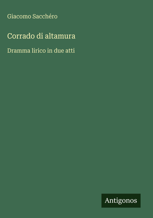 Kniha Corrado di altamura Giacomo Sacchéro
