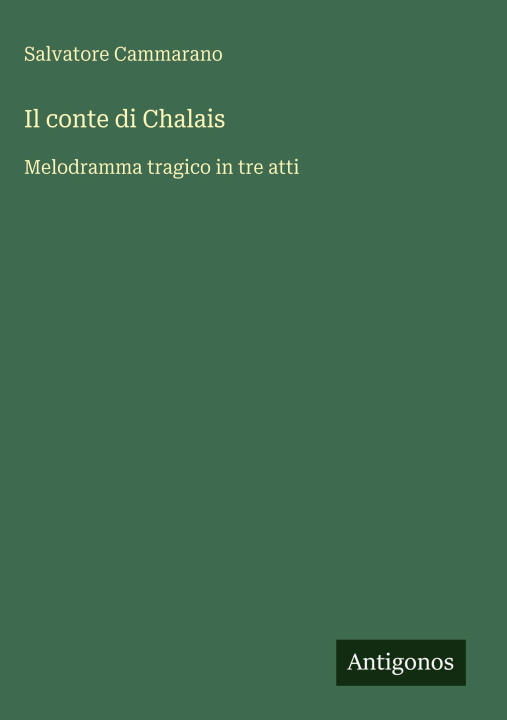 Kniha Il conte di Chalais Salvatore Cammarano