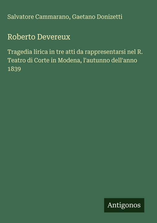 Kniha Roberto Devereux Gaetano Donizetti