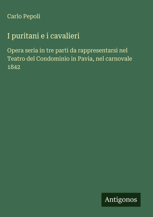 Kniha I puritani e i cavalieri Carlo Pepoli