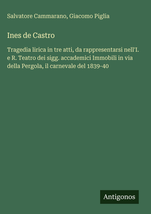 Kniha Ines de Castro Giacomo Piglia