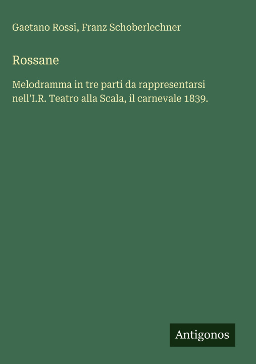 Kniha Rossane Franz Schoberlechner