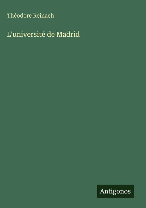 Книга L'université de Madrid Théodore Reinach