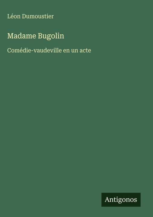Kniha Madame Bugolin Léon Dumoustier