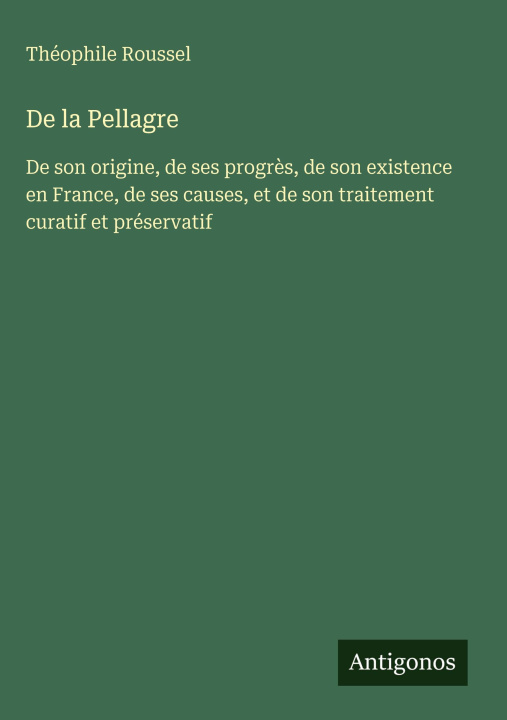Kniha De la Pellagre Théophile Roussel