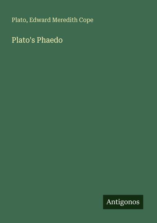 Kniha Plato's Phaedo Edward Meredith Cope