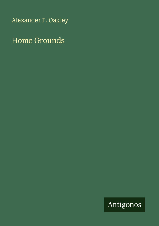Kniha Home Grounds 