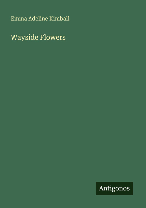 Kniha Wayside Flowers 