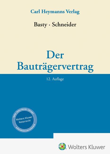 Kniha Der Bauträgervertrag Lukas Schneider