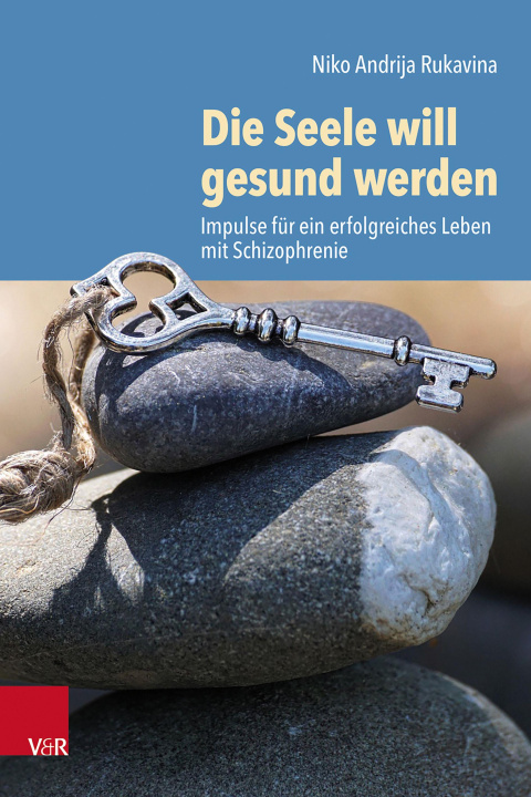 Kniha Die Seele will gesund werden Niko Rukavina
