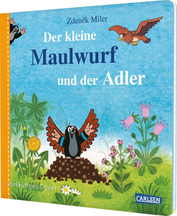 Kniha Der kleine Maulwurf und der Adler Hanna Sörensen