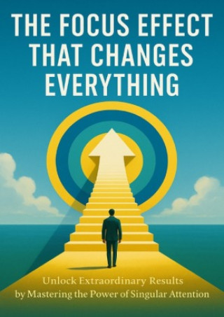 Kniha The Focus Effect That Changes Everything Charlotte Hayes