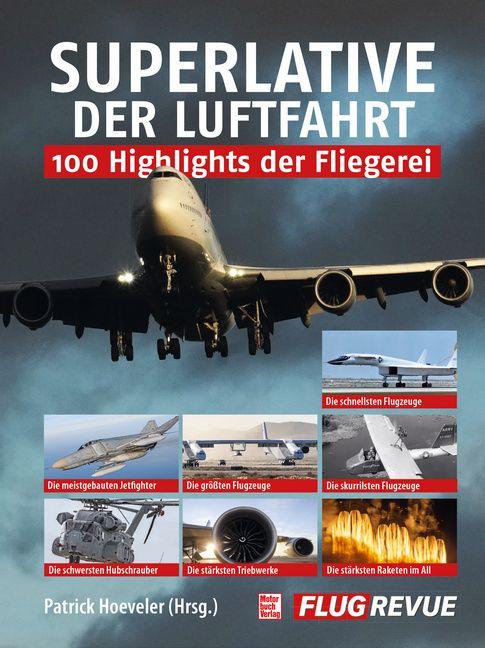 Kniha 100 Superlative der Luftfahrt Patrick Hoeveler