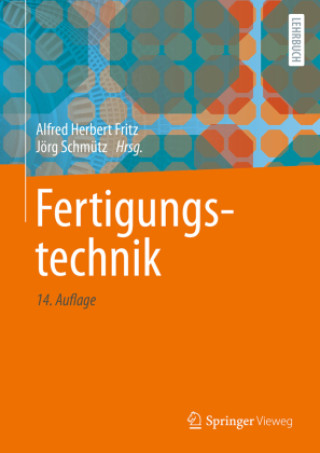 Kniha Fertigungstechnik Alfred Herbert Fritz