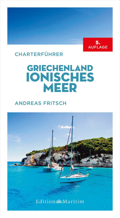 Kniha Charterführer Griechenland: Ionisches Meer Andreas Fritsch