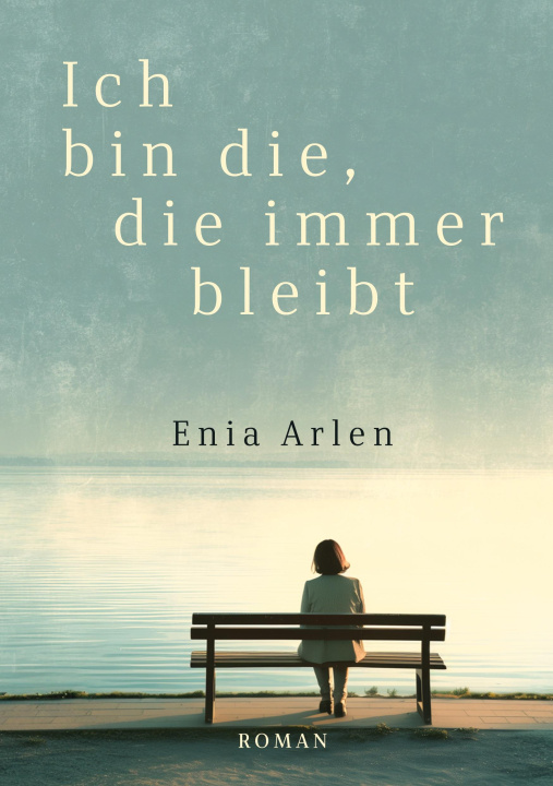 Knjiga Ich bin die, die immer bleibt 