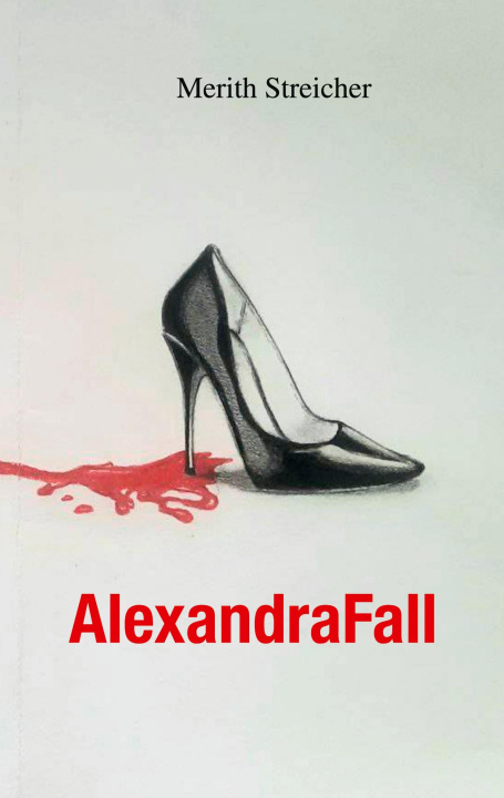 Kniha AlexandraFall Merith Streicher