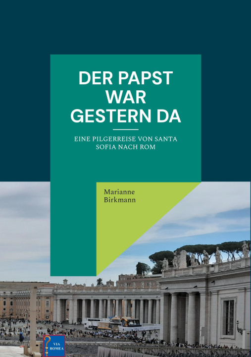 Kniha Der Papst war gestern da Marianne Birkmann