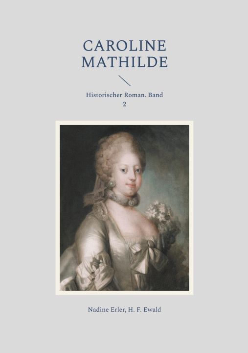 Knjiga Caroline Mathilde H. F. Ewald