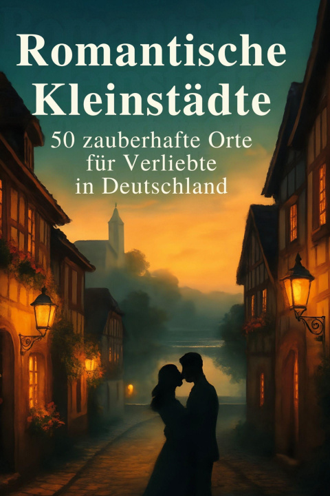 Kniha Romantische Kleinstädte 
