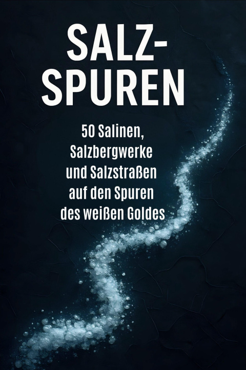 Kniha Salz-Spuren 