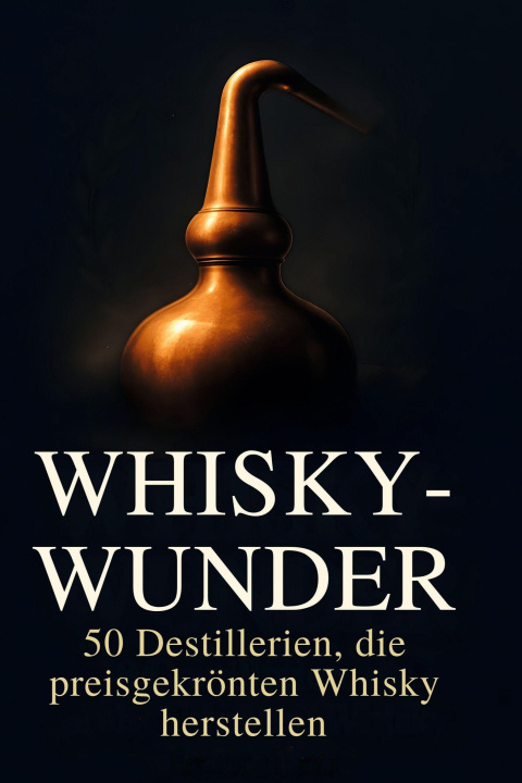 Knjiga Whisky-Wunder Emma Kaiser