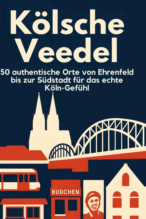 Kniha Kölsche Veedel 