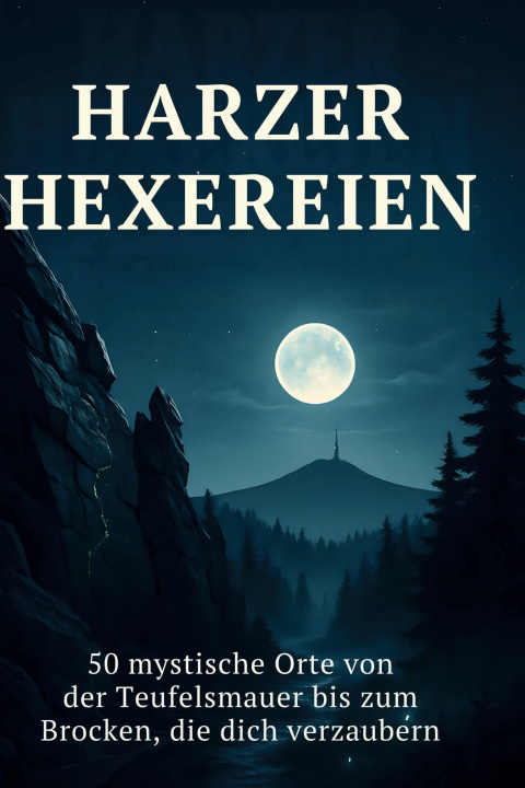 Kniha Harzer Hexereien 