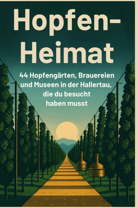 Kniha Hopfen-Heimat Julian Richter