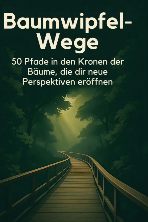 Kniha Baumwipfel-Wege 