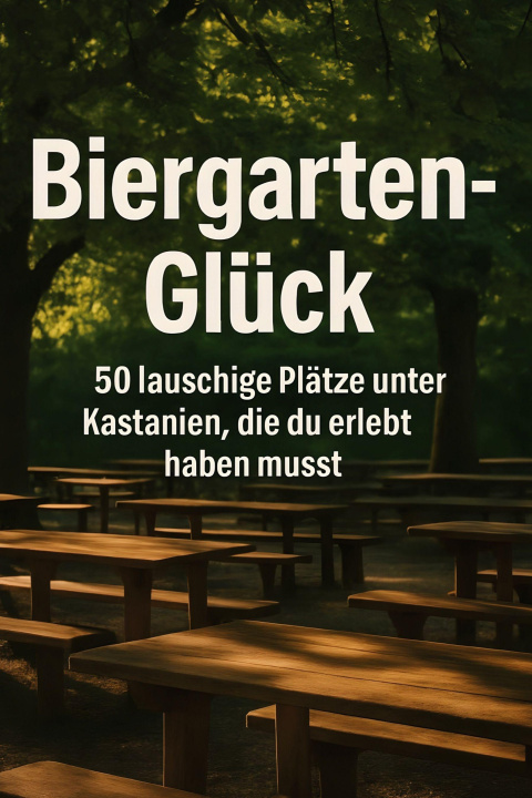 Kniha Biergarten-Glück Linus Schmitz