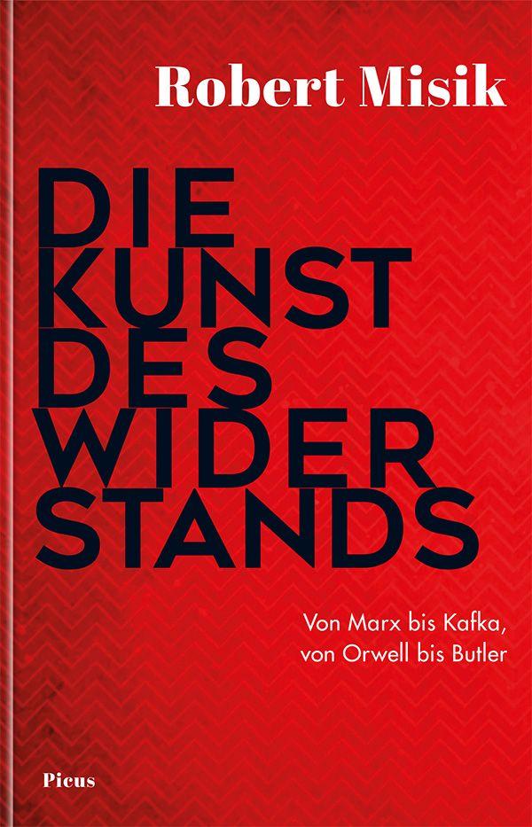 Kniha Die Kunst des Widerstands Robert Misik