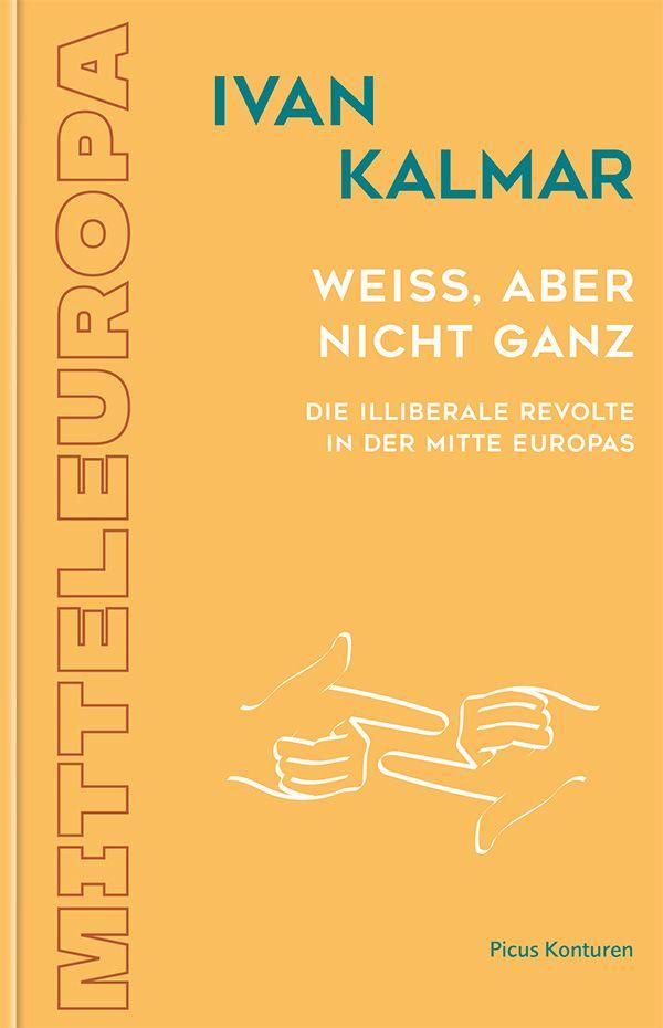 Kniha Weiß, aber nicht ganz Ivan Kalmar