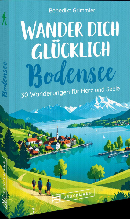 Knjiga Wander dich glücklich Bodensee Benedikt Grimmler