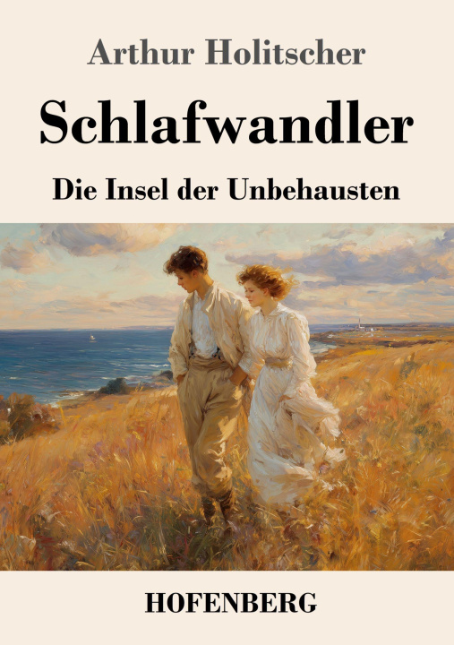 Kniha Schlafwandler Arthur Holitscher