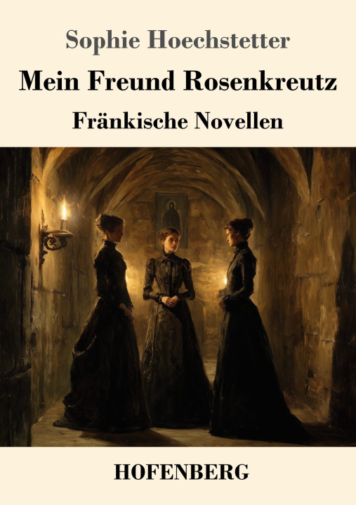 Βιβλίο Mein Freund Rosenkreutz Sophie Hoechstetter