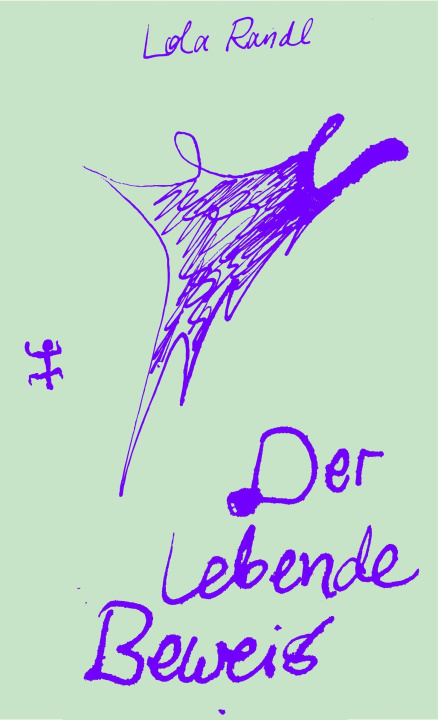 Buch Der lebende Beweis Lola Randl