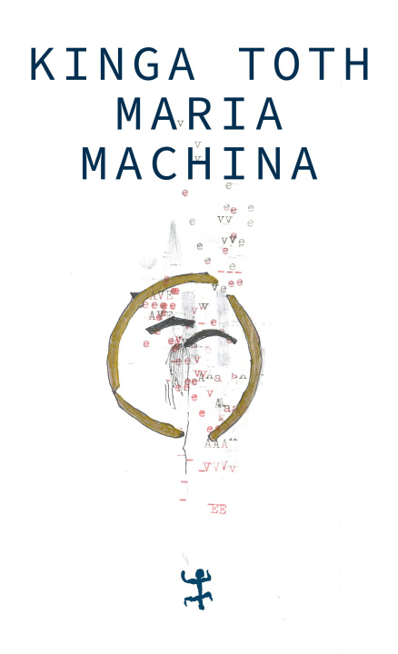 Kniha MARIAMACHINA Kinga Tóth