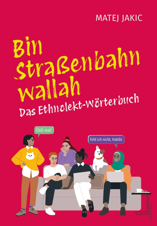 Kniha Bin Straßenbahn, wallah Matej BEd MEd Jakic