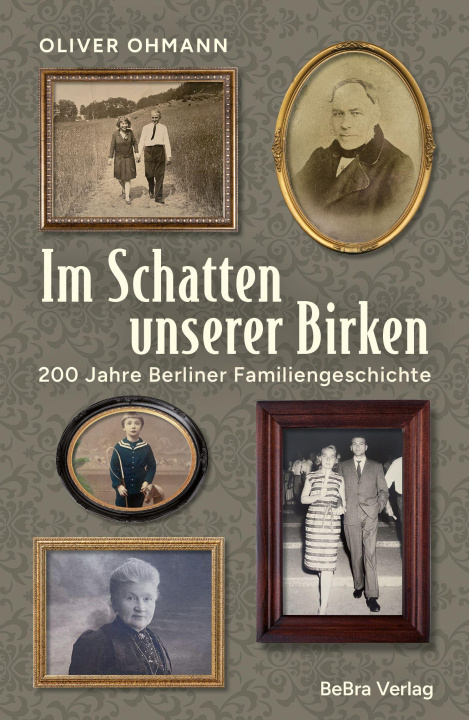 Книга Im Schatten unserer Birken Oliver Ohmann